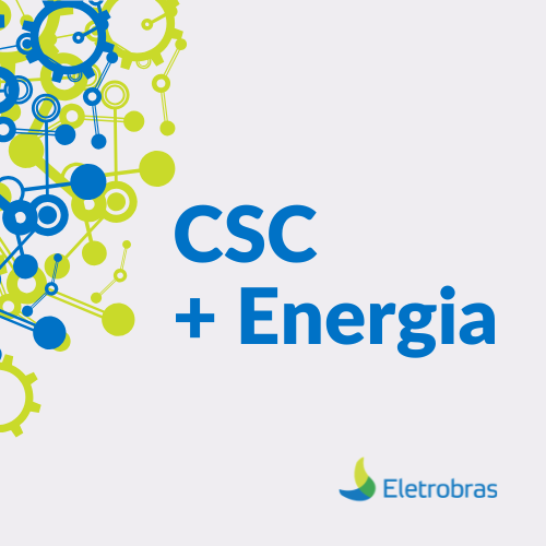 CSC + Energia — projeto Eletrobras